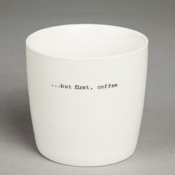 ..but first, coffee